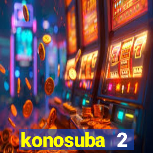 konosuba 2 temporada dublado